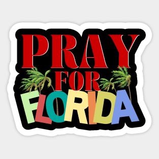 Pray For Florida Sticker